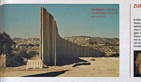 Thema vor 20 Jahren: die Mauer, die Israel von Palästina trennt.   