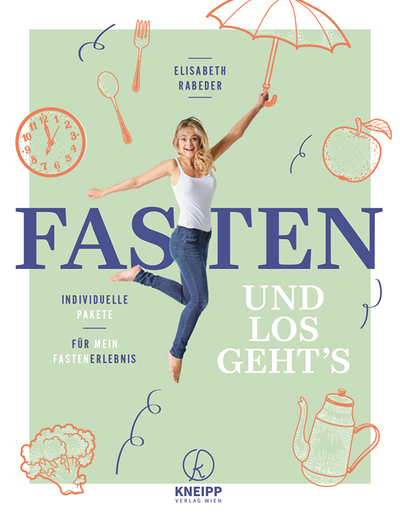 Elisabeth Rabeder: Fasten – und los geht‘s. Kneipp Verlag Wien 2022, 128 Seiten,  € 23,–