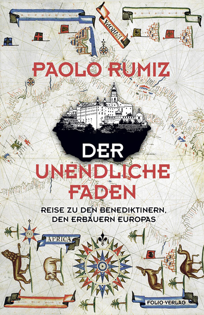 Paolo Rumiz, Der unendliche Faden, Reise zu den Benediktinern Europas