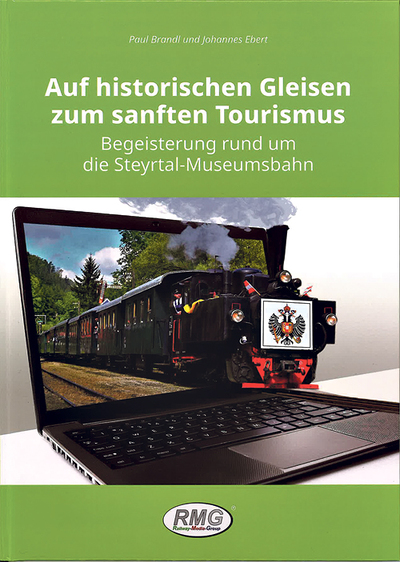 Paul Brandl, Johannes Ebert, Auf historischen Gleisen zum sanften Tourismus, Begeisterung rund um die Steyrtal-Museumsbahn, Railway-Media-Group 2024, € 43,–  Bestellungen über den Buchhandel oder bestellung-rmg@aon.at.