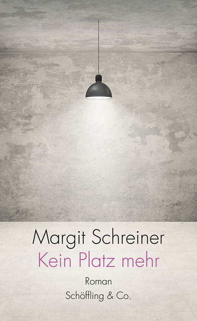 Margit Schreiner, Kein Platz mehr