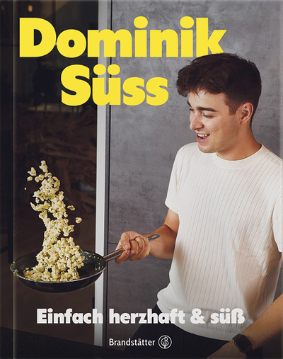 Dominik Süss, Einfach herzhaft & süß, Brandstätter Verlag, Wien 2025,  176 Seiten, € 30,–