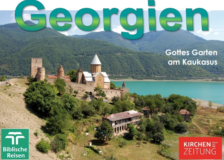 Kirchenzeitungsreise nach Georgien