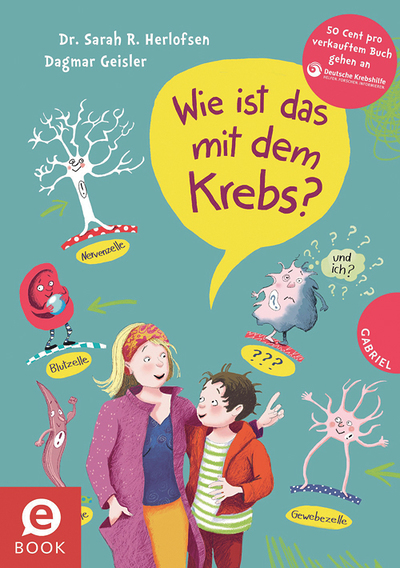 Sarah Herlofsen, Wie ist das mit dem Krebs? Thienemann 2023,  96 Seiten, € 12,99, ab 8 Jahren