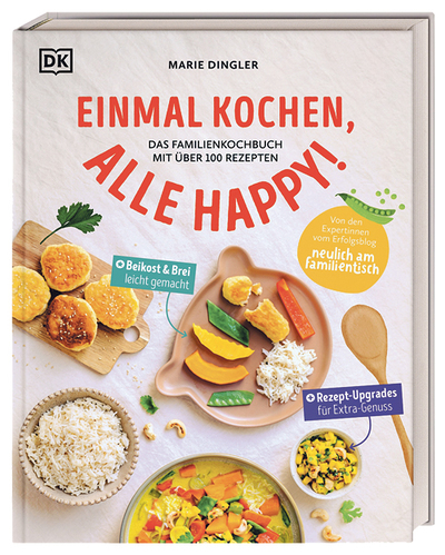 Marie Dingler, Einmal kochen, alle happy! Das Familienkochbuch mit über 100 Rezepten, DK Verlag, München 2024,  240 Seiten, € 25,70