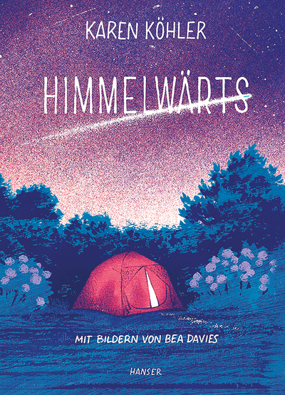 Karen Köhler, Himmelwärts, Bilder von Bea Davies, Hanser Verlag 2024, 192 S., 19,60 €