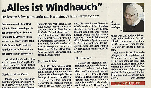 Die letzten Schwestern verließen Hartheim im Jahr 2003.   