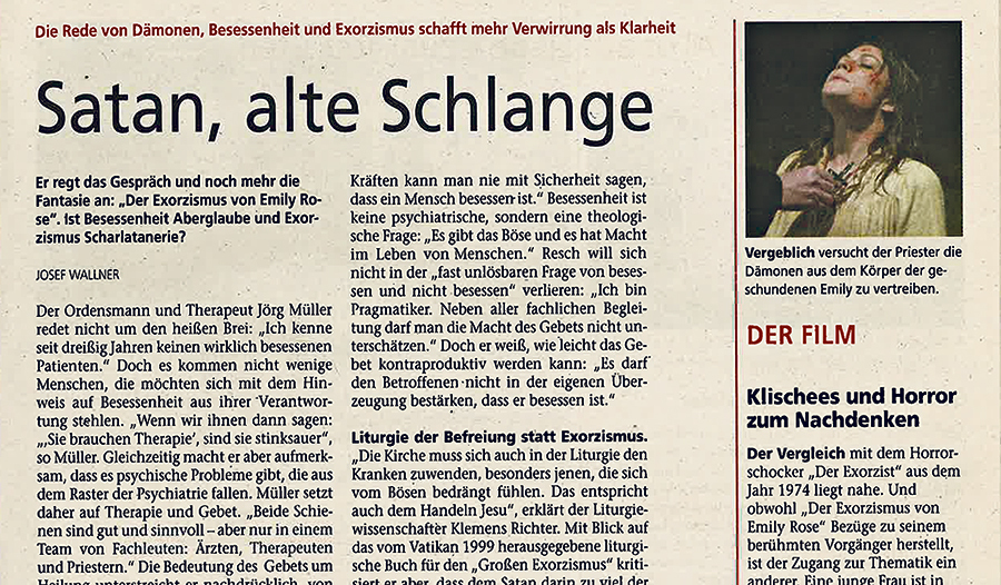 Im Jahr 2005 stand der Exorzismus im Fokus der Aufmerksamkeit. 