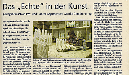 Original versus Imitat in der Kirche. Das führte vor 20 Jahren zu reger Diskussion. 