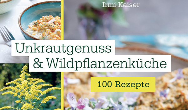 Irmi Kaiser, Jaqueline Flasch (Fotos): Unkrautgenuss & Wildpflanzenküche. 100 Rezepte. Pichler Verlag, Wien-Graz 2019, ISBN 978-3-222-14034-1, 142 S., € 25,–.