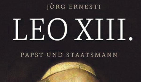 Jörg Ernesti: Leo XIII. Papst und Staatsmann. Verlag Herder, 480 Seiten, € 39,10. ISBN: 978-3-451-38460-8