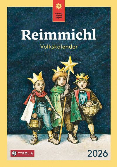 Reimmichl Volkskalender 2026, Birgitt Drewes, Tyrolia Verlag, 240 Seiten, € 15,–