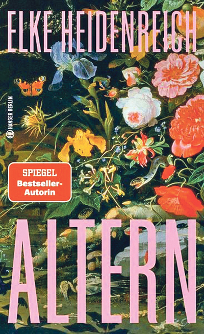 Elke Heidenreich: Altern, Hanser Verlag Berlin, 2024, 112 Seiten, € 21,50