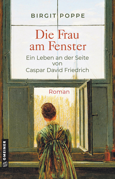 Birgit Poppe: Die Frau am Fenster, Gmeiner-Verlag, Meßkirch, 2024, 282 Seiten, € 21,50