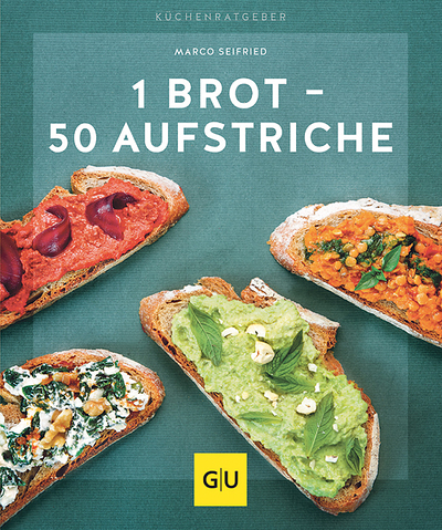 Marco Seifried, 1 Brot – 50 Aufstriche, Gräfe und Unzer Verlag, München 2019,  64 Seiten, € 11,99