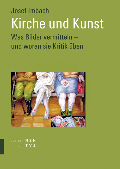 Josef Imbach: Kirche und Kunst.  Was Bilder vermitteln – und woran sie  Kritik üben, Theologischer ­Verlag ­Zürich 2025, 230 Seiten, € 34,60