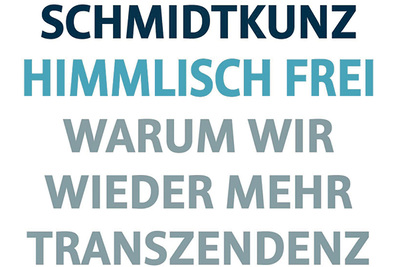 Renata Schmidtkunz: Himmlisch frei.  Warum wir mehr Transzendenz brauchen. Edition a, Wien 2019, 180 ­Seiten € 22,–. ISBN: 978 -3-99001-269-7