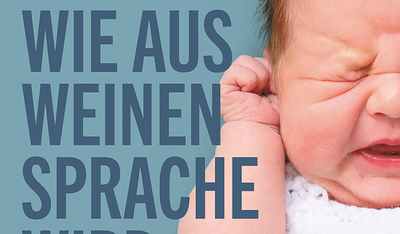 Kathleen Wermke, Babygesänge, Wie aus Weinen Sprache wird, Molden Verlag, Wien-Graz 2024, 224 Seiten, € 26,–