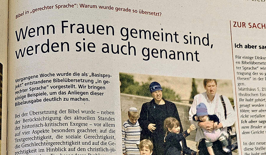 Thema vor 20 Jahren: Die neue „Bibel in gerechter Sprache“.   
