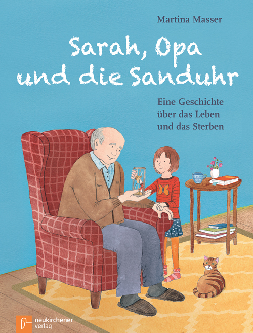 Sarah, Opa und die Sanduhr 