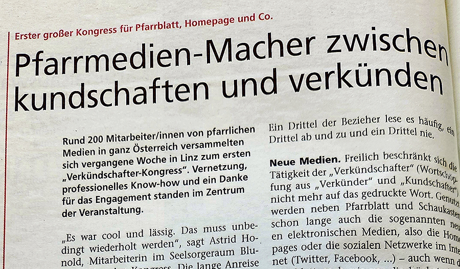 Thema vor zehn Jahren: ein Kongress für Pfarrblattmacher in Linz.   