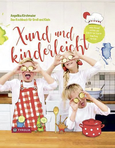 Angelika Kirchmaier: Xund und kinderleicht