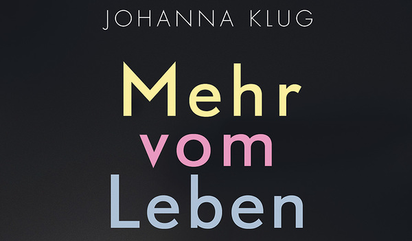 Johanna Klug: Mehr vom Leben. Wie mich die Begleitung Sterbender verändert. Kösel Verlag, 160 Seiten, € 18,50. 