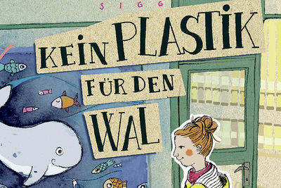 Stephan Sigg: Kein Plastik für den Wal. Lena kauft unverpackt. camino-Buch aus: Kath. Bibelwerk, Stuttgart 2019, € 10,30.