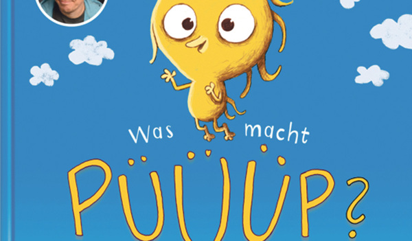 Bernhard Hoëcker, Eva von Mühlenfels und Nikolai Renger: Was macht Püüüp? Thienemann-Esslinger Verlag 2021, Bilderbuch zum Entdecken für Kinder ab 3 Jahre, 32 Seiten, ISBN: 978-3-480-23669-5, € 14,–. 