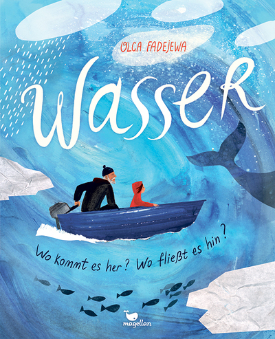 Mehr über Wasser findet sich in diesem Buch:  Olga Fadejewa: Wasser. Wo kommt es her? Wo fließt es hin?, Magellan 2024, 56 Seiten, € 18.–, ab 6 Jahren