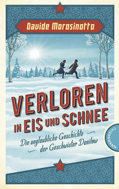 Davide Morosinotto: Verloren in Eis und Schnee. Die unglaubliche Geschichte der Geschwister Danilow. Thienemann, 2018. Ab 12 Jahre, € 18,50. ISBN 978-3-522-20251-0 