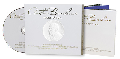CD-Edition 'Anton Bruckner Raritäten'
