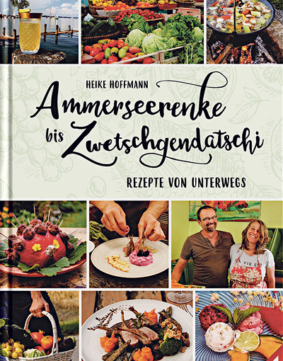 Heike Hoffmann, Ammerseerenke bis Zwetschgendatschi, Rezepte von unterwegs,  Wißner-Verlag, Augsburg 2017,  218 Seiten, € 29,95