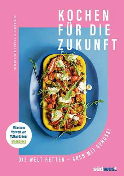 Estella Schweizer, Winfried Heinze, Kochen für die Zukunft, Rezepte für eine klimabewusste Ernährung,  Südwest Verlag, München 2023,  224 Seiten, € 25,70